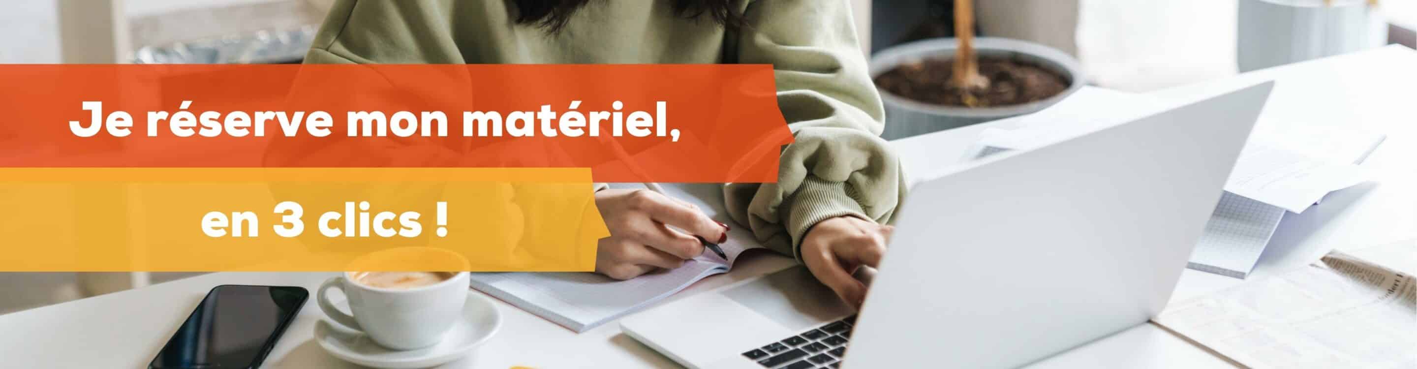 Je réserve mon matériel bandeau